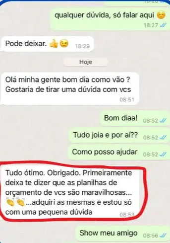 Conversa de WhatsApp: 'as planilhas de orçamento de vcs são maravilhosas' — cliente elogiando o produto